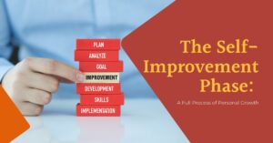 The Self-Improvement Phase
